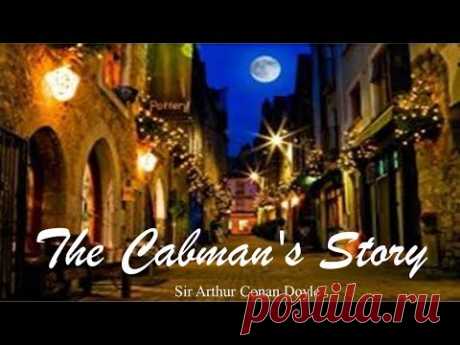 Learn English Through Story - The Cabman's Story by Sir Arthur Conan Doyle