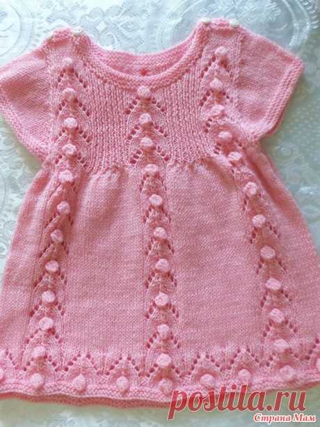 *Вязаное платье для малышки из пряжи Детский Каприз - Вязание для детей - Страна Мам