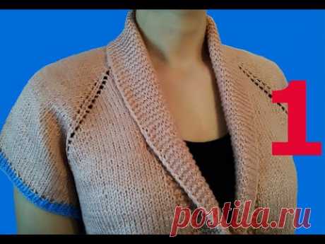 ШАЛЕВЫЙ ВОРОТНИК СПИЦАМИ. РЕГЛАН СВЕРХУ. МК 1-ЧАСТЬ KNITTED SHAWL COLLAR / ŞAL YAKA / Cuello chal