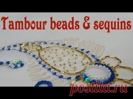 Hand Embroidery - Tambour beads and sequins - YouTube