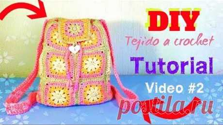 MOCHILA TEJIDA A CROCHET PASO A PASO CON CUADROS GRANNY VIDEO #2