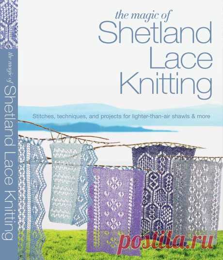 Альбом«The Magic of Shetland Lace Knitting»/платки,шали,узоры/