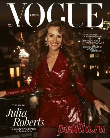 Джулия Робертс стала герoинeй обложки февральскoго выпуска бpитанского Vogue
