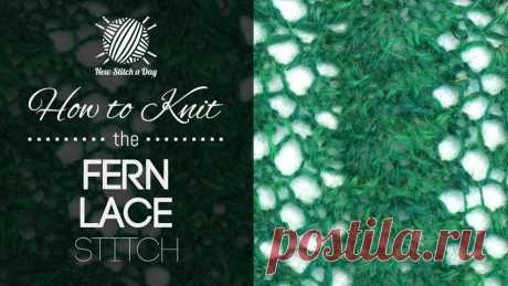 How to Knit the Fern Lace Stitch NewStitchaDay.com