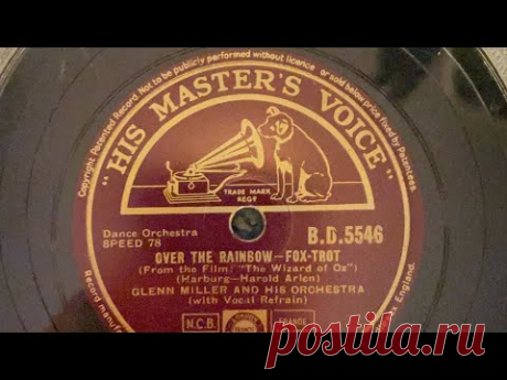 Over The Rainbow - Glenn Miller - His Master’s Voice - HMV 157 Gramophone