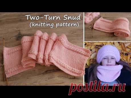 Детский снуд «Маршмеллоу» в два обора спицами.Таблица размеров снуда |Two-Turn Snud knitting pattern