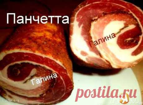 Панчетта - Рецепт с пошаговыми фотографиями - Ням.ру