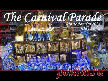 Carnival Parade in Rio de Janeiro 2024 - Day 2 - The Best Moments Highlights - Best Samba in Brazil!