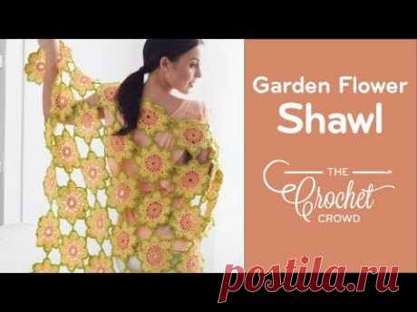 How to Crochet A Shawl: Flower Garden