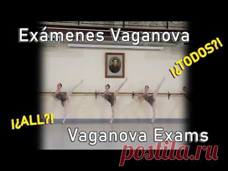 Academia Vaganova TODOS LOS EXÁMENES