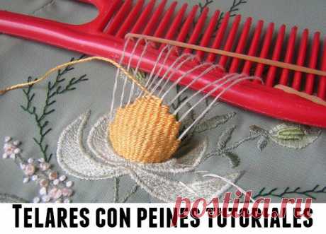 Telares con peines tutoriales - enrHedando