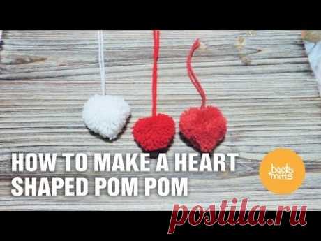 How to make a Heart Shaped Pom Pom