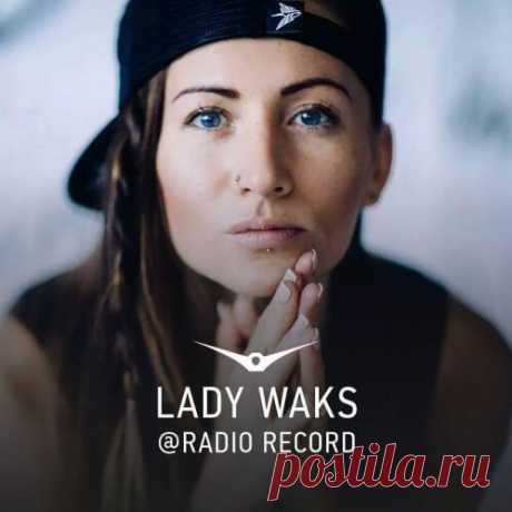 Lady Waks: Record Club 691 - 26/08/2022 Guest Mix by DJ VALERIE Tracklist01. Watch The Ride x Nia Archives — Mash Up The Dance02. Neuromancer — Pennywise Unkut 2020 VIP03. Jayline — Anglo Saxxon04. Kasra & Bou & Enei — No Logos (Original Mix)05. QZB — We Pretend (feat. Charli Brix)06. Aphrodite — Summer Breeze07. Saxxon — Junction08. Dub Pistols feat.