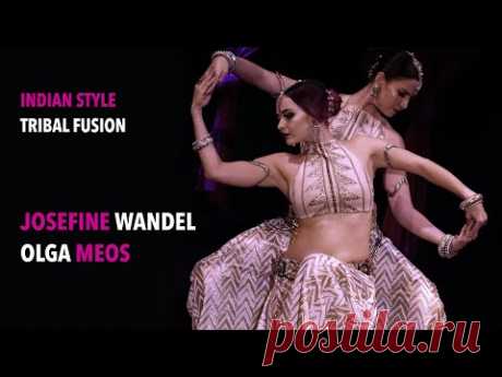 Josefine Wandel & Olga Meos / Tribal Fusion Indian Style Dance / MANTRA