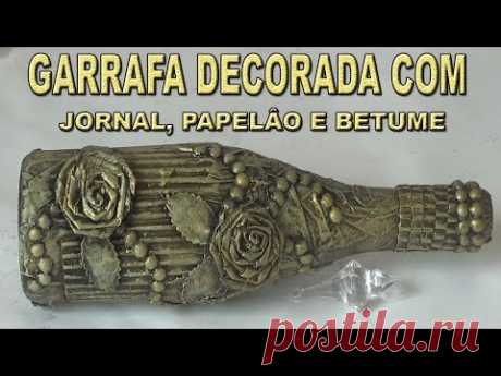 GARRAFA DECORADA COM JORNAL, PAPELÂO E BETUME