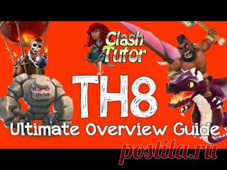 Clash of Clans TH8 General Overview Strategy Guide