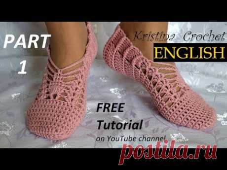 Crochet Slippers Part 1 TUTORIAL (English)