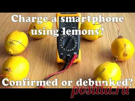 Charge a phone using lemons? Hoax or real? Watch! - YouTube