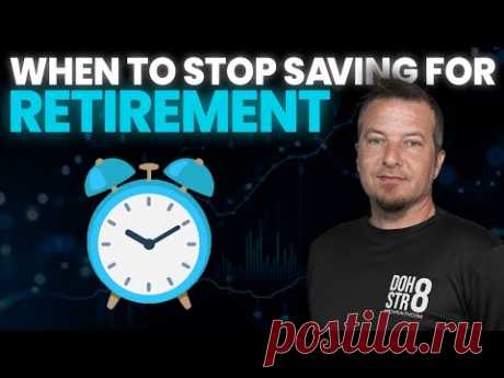 When To Stop Saving So Much For Retirement *RANT*