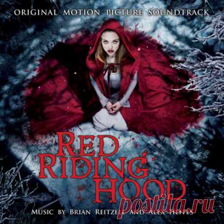 Саундтрек к фильму Красная шапочка / Red Riding Hood (2011, США)