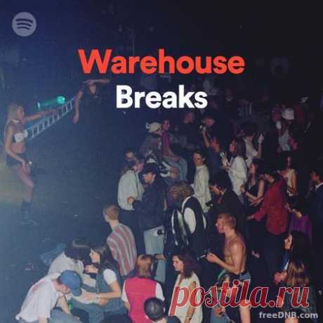 Warehouse Breaks — Drum&Bass / Jungle is Still Massive [October 2021] - 21 October 2021 - EDM TITAN TORRENT UK ONLY BEST MP3 FOR FREE IN 320Kbps (Скачать Музыку бесплатно).