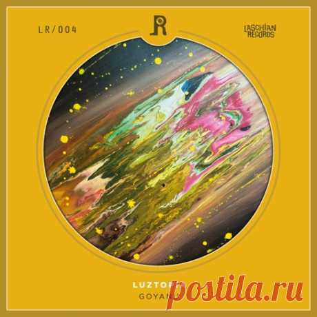 Goyanu & Laschian Records - Luztopia [Laschian Records]