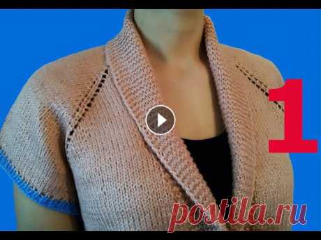 ШАЛЕВЫЙ ВОРОТНИК СПИЦАМИ. РЕГЛАН СВЕРХУ. МК 1-ЧАСТЬ KNITTED SHAWL COLLAR / ŞAL YAKA / Cuello chal ЦЕЛЬНОВЯЗАННЫЙ ШАЛЕВЫЙ ВОРОТНИК ПРОСТЫМ СПОСОБОМ. ДЛЯ ПОДДЕРЖКИ И РАЗВИТИЯ КАНАЛА. БУДУ БЛАГОДАРНА ЗА ОКАЗАННОЕ ВНИМАНИЕ! Сбербанк карта - 2202 2032 4...