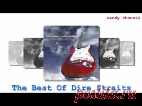 Dire Straits - The Best Of Dire Straits  (Full Album)