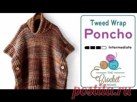 How To Crochet A Poncho: Tweed Under Wraps