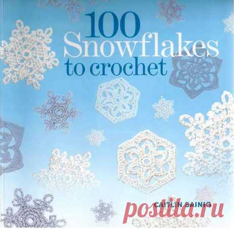 100 Snowflakes to Crochet