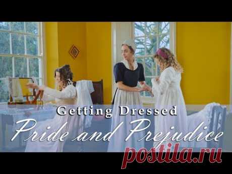 Getting Dressed - Pride and Prejudice (1796)