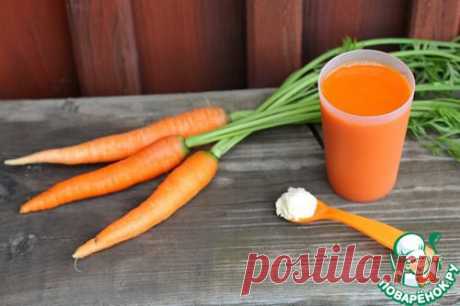 Морковный сок и секрет его употребления - кулинарный рецепт