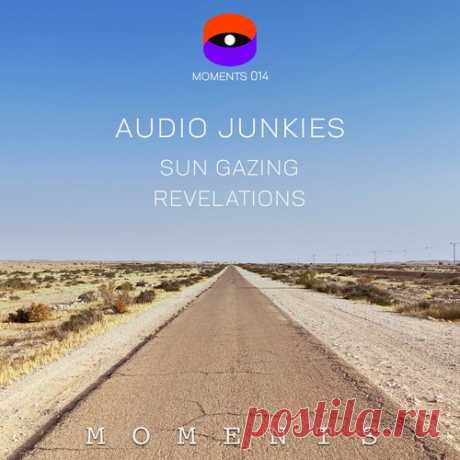 Audio Junkies - Sun Gazing / Revelations free download mp3 music 320kbps