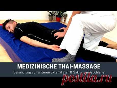 Medizinische Thai-Massage - Behandlung in Bauchlage von unteren Extemitäten und Sakrum