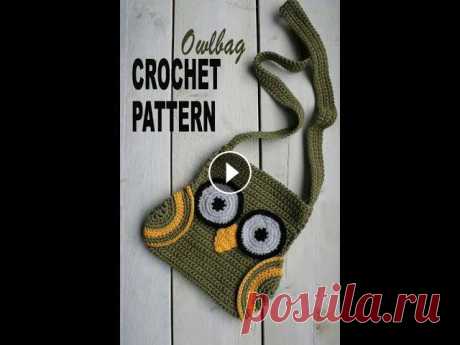 Вязаные сумки "сова". Crochet Owl Bag . Симпатичные вязаные сумки. Очень популярные сумки крючком "сова". Идеи из инета. Много инт...