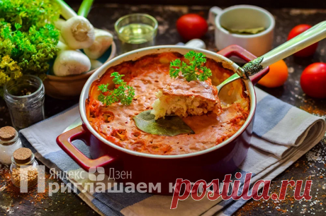 Моя запеканка по вкусу точно как голубцы, но готовится намного проще | Приглашаем к столу | Яндекс Дзен