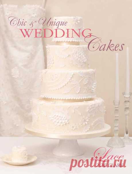 Chic & Unique Wedding Cakes - Lace: An elegant cake decorating project