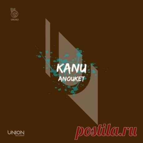 Anouket - Kanu free download mp3 music 320kbps
