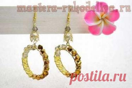 Мастера рукоделия - рукоделие для дома. Бесплатные мастер-классы, фото и видео уроки - Мастер-класс по сборке бижутерии: Серьги-кольца со стеклянными бусинами