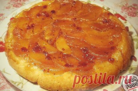Тарт «Татен» (Tarte Tatin) (французский яблочный пирог): рецепт приготовления с фото