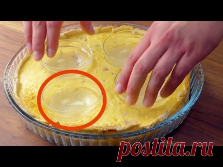 Запекаем 4 креманки в яичной массе. Вкуснейший пирог - и никакого теста!
