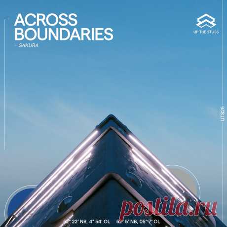Locklead, Chris Stussy, Across Boundaries - Sakura UTS25 » MinimalFreaks.co