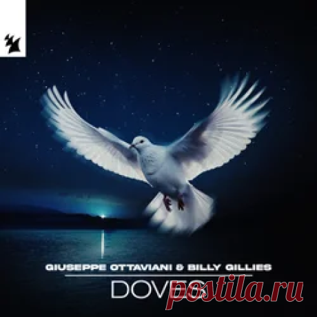 Giuseppe Ottaviani, Billy Gillies - Doves | 4DJsonline.com