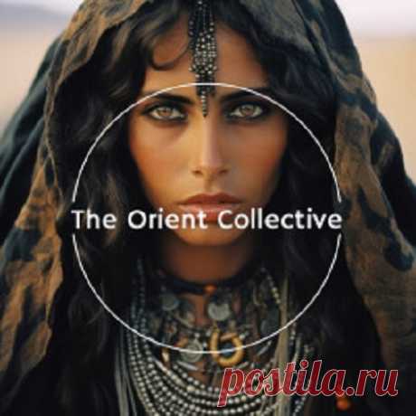 VA - The Orient Collective: Ancient Spirits free download mp3 music 320kbps