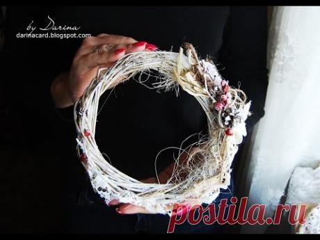 DIY: Christmas wreath | Новогодний венок в стиле шебби шик