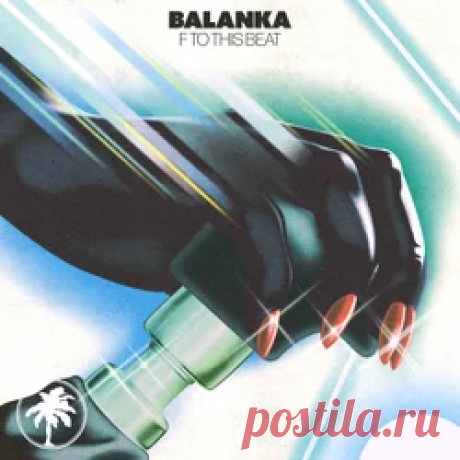 Balanka - F To This Beat | 4DJsonline.com