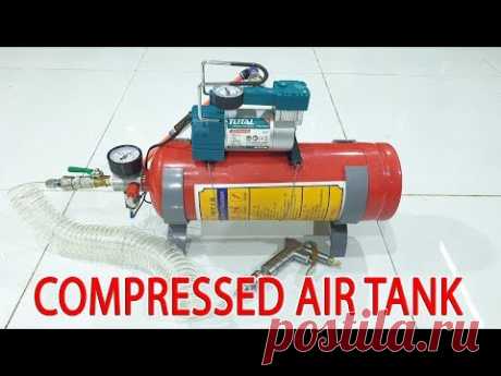 Build 12Volt Compressed Air Tank using Old Fire Extinguisher