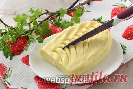 Как быстро размягчить сливочное масло на Webspoon.ru