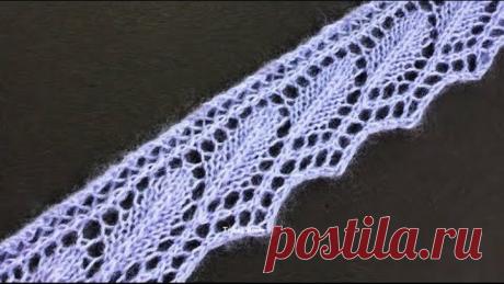 Ажурная кайма с листиками / Вязание спицами
