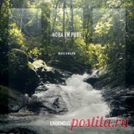 DownloadNora En Pure - Watermark download for free - Melodic House & Techno - MusicVibez DownloadNora En Pure - Watermark download for free в FLAC/320kbps на MusicVibez — Melodic House & Techno Release: Tracklist, Label download . - Musicvibez